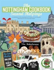 The Nottingham Cook Book: Second Helpings