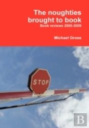 The Noughties Brought To Book