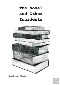 Bertrand.pt - The Novel And Other Incidents