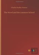 The Novel And The Common School