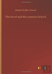 The Novel And The Common School
