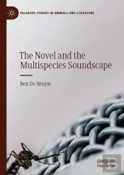 The Novel And The Multispecies Soundscape
