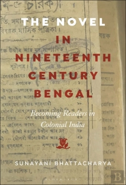 Bertrand.pt - The Novel In Nineteenth-Century Bengal