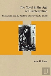 The Novel In The Age Of Disintegration