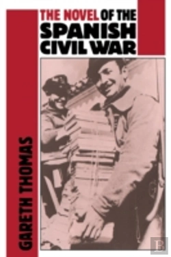 Bertrand.pt - The Novel Of The Spanish Civil War (1936â€“1975)