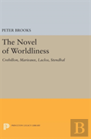 The Novel Of Worldliness