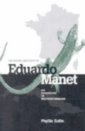 The Novels And Plays Of Eduardo Manet