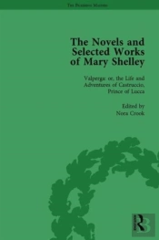The Novels And Selected Works Of Mary Shelley Vol 3