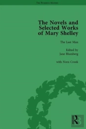 The Novels And Selected Works Of Mary Shelley Vol 4