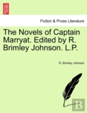 The Novels Of Captain Marryat. Edited By