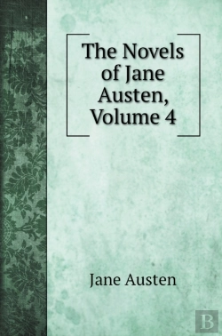Bertrand.pt - The Novels Of Jane Austen, Volume 4