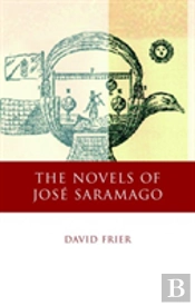 The Novels Of Jose Saramago