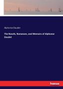 The Novels, Romances, And Memoirs Of Alphonse Daudet