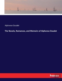 Bertrand.pt - The Novels, Romances, And Memoirs Of Alphonse Daudet