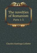 The Novelties Of Romanism Parts 1-3