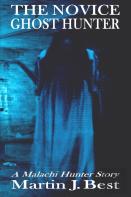 The Novice Ghost Hunter