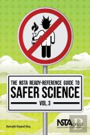 The Nsta Ready-Reference Guide To Safer Science