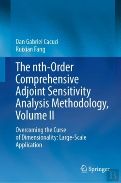 Bertrand.pt - The Nth-Order Comprehensive Adjoint Sensitivity Analysis Methodology, Volume Ii