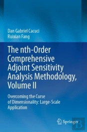 The Nth-Order Comprehensive Adjoint Sensitivity Analysis Methodology, Volume Ii