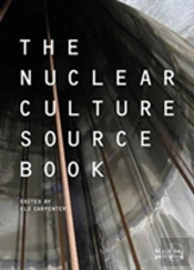 The Nuclear Culture Source Book
