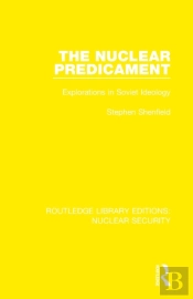 The Nuclear Predicament