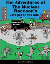 The Nuclear Raccoon'S