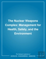 The Nuclear Weapons Complex