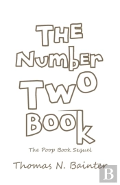 The Number Two Book: The Poop Book Sequel