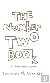 The Number Two Book: The Poop Book Sequel