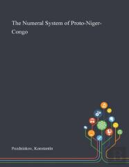 The Numeral System Of Proto-Niger-Congo