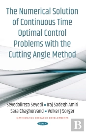 The Numerical Solution Of Continuous Time Optimal Control Problems With The Cutting Angle Method