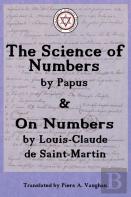 The Numerical Theosophy Of Saint-Martin & Papus