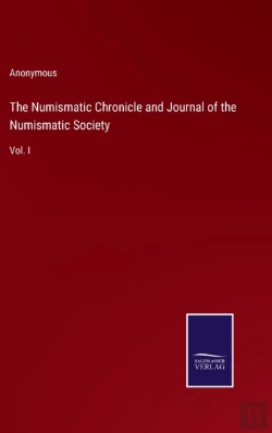 Bertrand.pt - The Numismatic Chronicle And Journal Of The Numismatic Society
