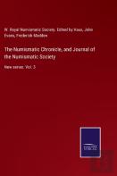 The Numismatic Chronicle, And Journal Of The Numismatic Society