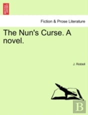 The Nun'S Curse. A Novel.