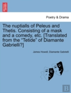 Bertrand.pt - The Nuptialls Of Peleus And Thetis. Cons