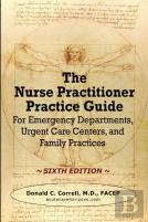 The Nurse Practitioner Practice Guide - Sixth Edition