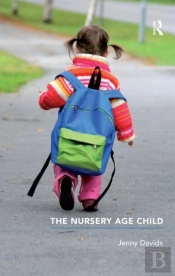 The Nursery Age Child