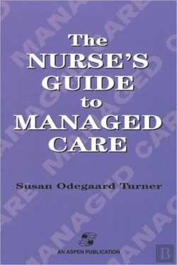 Bertrand.pt - The Nurse'S Guide To Managed Care