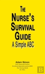 The Nurses Survival Guide
