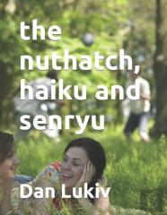 The Nuthatch, Haiku And Senryu