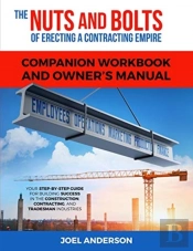 The Nuts And Bolts Of Erecting A Contrac