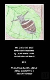 The Oahu Tree Snail - Kahuli