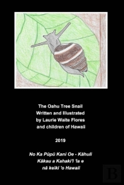 The Oahu Tree Snail - KāHuli