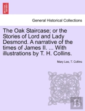 The Oak Staircase; Or The Stories Of Lor