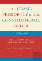 The Obama Presidency In The Constitutional Order
