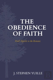 The Obedience Of Faith