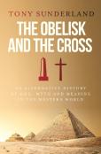 The Obelisk And The Cross