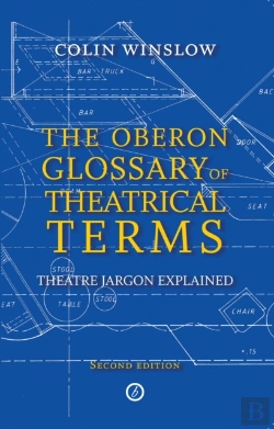 Bertrand.pt - The Oberon Glossary Of Theatrical Terms