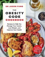 The Obesity Code Cookbook